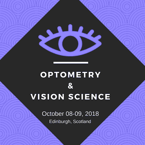 3rd International Conference and Expo on Optometry & Vision Science October 08-09, 2018 Edinburgh